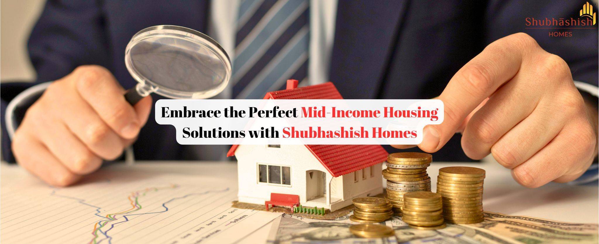 Embrace the Perfect Mid-Income Housing Solutions with Shubhashish Homes