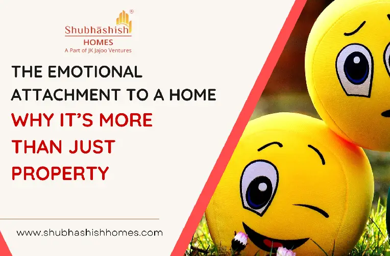 The Emotional Attachment to a Home: Why It's More Than Just Property