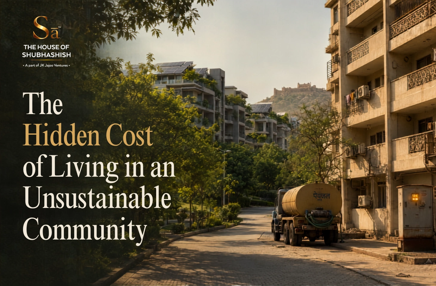 The Hidden Cost of Living in an Unsustainable Community