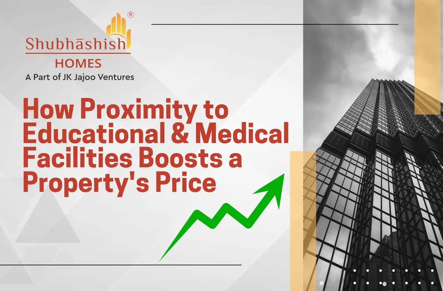 How Proximity to Educational & Medical Facilities Boosts a Property's Price
